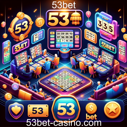 Descubra a Emoção do Bingo no 53bet
