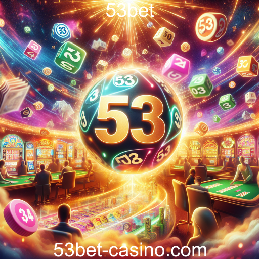 Descubra a Emoção da Loteria no 53bet